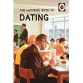 thumbnail image 1 of Pre-Owned The Ladybird Book of Dating (Ladybirds for Grown-Ups) (Hardcover) 0718183576 9780718183578, 1 of 2