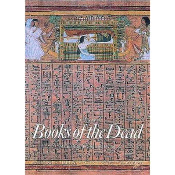Pre-Owned Books of the Dead: Manuals for Living and Dying (Art and Imagination) (Paperback) 0500810419 9780500810415