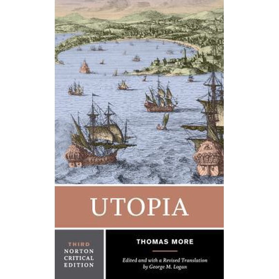 Pre-Owned Utopia: A Norton Critical Edition (Paperback) 039393246X 9780393932461