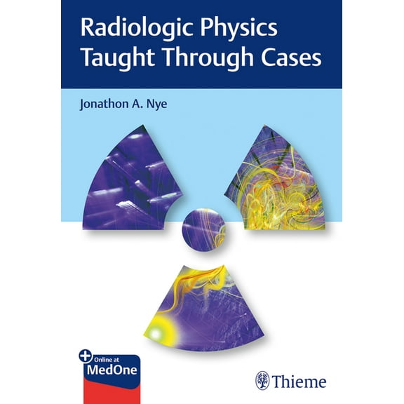 Radiologic Physics Taught Through Cases (Paperback)