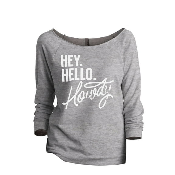 Thread Tank Hey Hello Howdy Women's Slouchy 3/4 Sleeves Raglan Sweatshirt Sport Grey Small