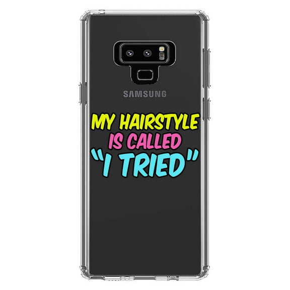 DistinctInk Clear Shockproof Hybrid Case for Samsung Galaxy Note 9 - TPU Bumper Acrylic Back Tempered Glass Screen Protector - My Hairstyle is Called "I Tried"