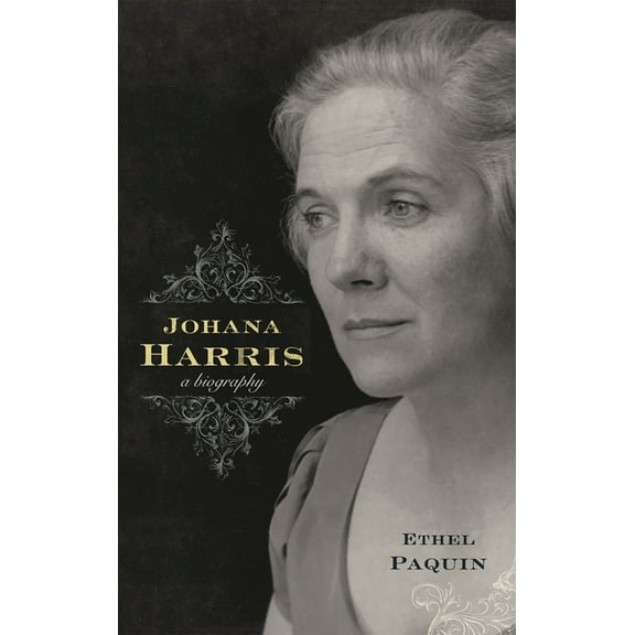 Johana Harris: A Biography, (Hardcover)