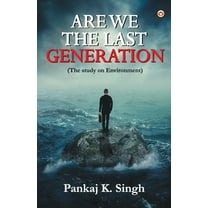 Are we the last Generation (Paperback)
