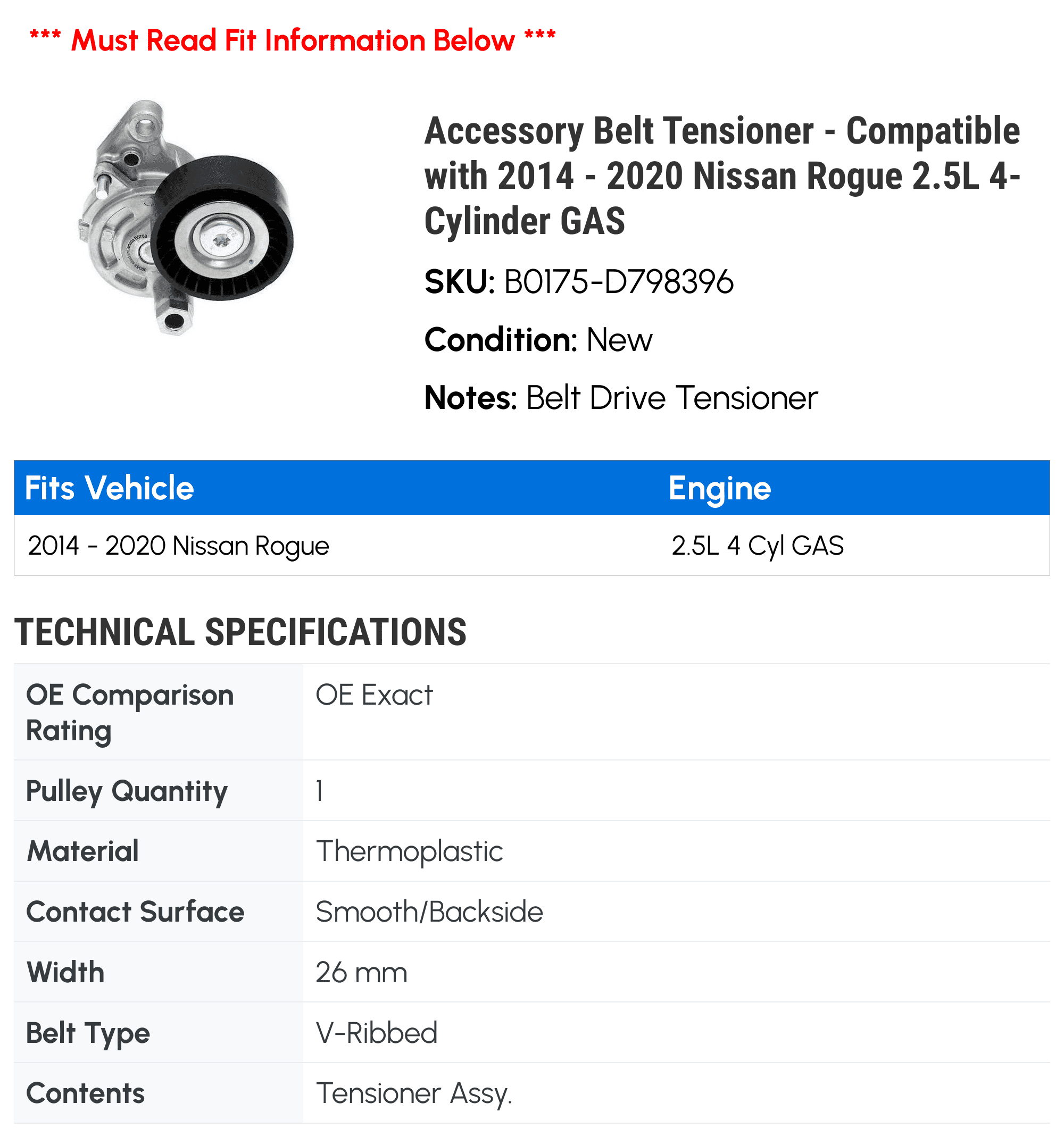 Accessory Belt Tensioner - Compatible with 2014 - 2020 Nissan Rogue 2.5L 4-Cylinder GAS 2015 2016 2017 2018 2019