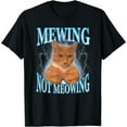 thumbnail image 1 of Funny Cat Meme Mewing LooksMax Meowing cat Trend T-Shirt - Black - M, 1 of 4