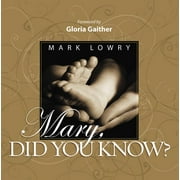 MARK LOWRY Mary Did You Know? (Hardcover)