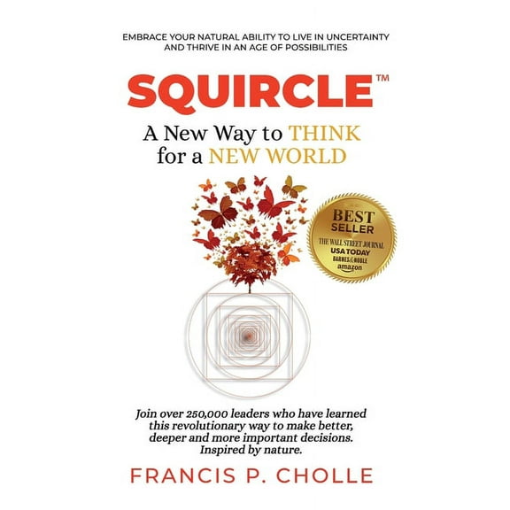 Squircle: A New Way to THINK for a NEW WORLD, (Hardcover)