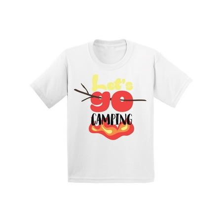 

Awkward Styles Camping Toddler Shirt Camp Birthday Party Boys Girls Campfire Tshirts Cute Gifts for Nature Lover Lets Gor Camping T shirt for Kids Love Camping Kids Adventure T shirts