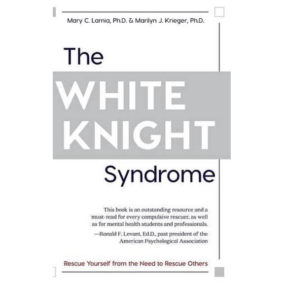 The White Knight Syndrome (Hardcover)
