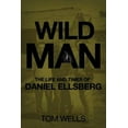 thumbnail image 3 of Wild Man: The Life and Times of Daniel Ellsberg, 3 of 4
