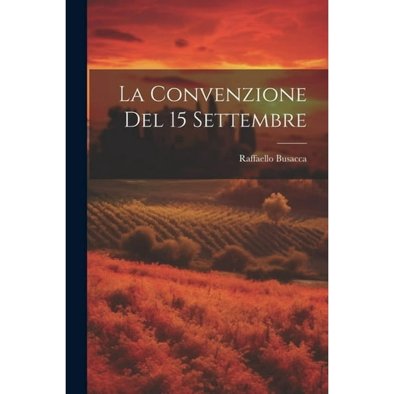 La Convenzione Del 15 Settembre (Paperback)