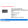 thumbnail image 2 of Front License Plate Bracket - Compatible with 2007 - 2013 GMC Sierra 1500 2008 2009 2010 2011 2012, 2 of 2