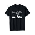 thumbnail image 1 of I Am Not Yelling I'm Latina Empowerment T-Shirt - 100% Cotton Anti-Shrink Soft Crewneck Tee, Unisex Regular Fit Short Sleeve Shirt for Women & Men Graphic Tee, Highquality Print, MEN Women's Fashion, 1 of 6