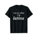 thumbnail image 1 of Camiseta "No estoy gritando, soy latina" - Camiseta de empoderamiento - 100 % algodón, suave, antiencogimiento, cuello redondo, unisex, manga corta, corte regular, para mujer y hombre, camiseta gráfic, 1 of 6