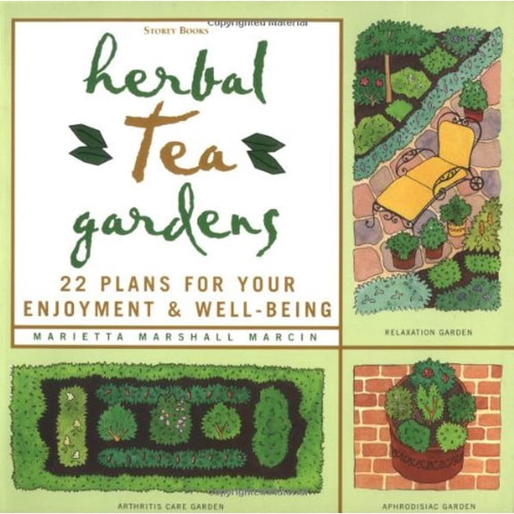 Pre-Owned Herbal Tea Gardens: 22 Plans for Your Enjoyment & Well-Being (Paperback) 1580171060 9781580171069