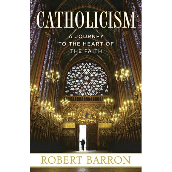 Pre-Owned Catholicism: A Journey to the Heart of the Faith (Paperback) 0307720527 9780307720528