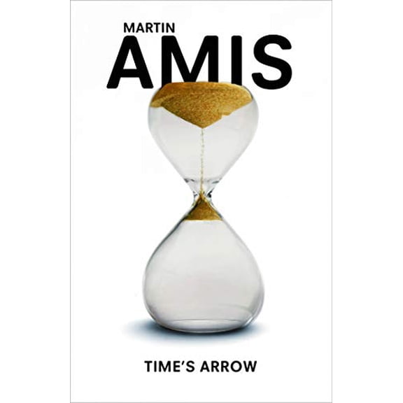 Time's Arrow Martin Amis (Paperback)