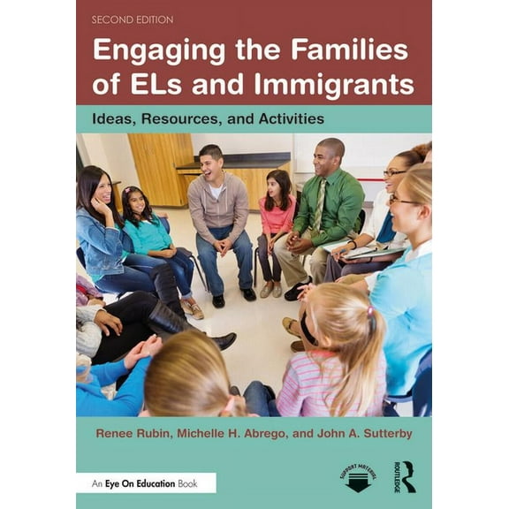 Engaging the Families of Els and Immigrants: Ideas, Resources, and Activities, (Paperback)