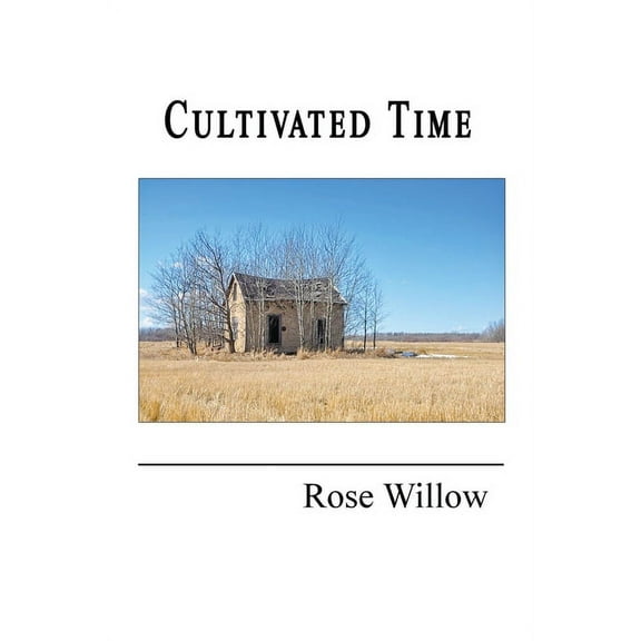 Cultivated Time, (Paperback)
