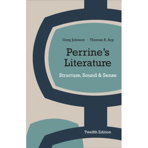 Pre-Owned Perrine's Literature: Structure, Sound, and Sense (Hardcover) 1285052056 9781285052052