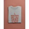 thumbnail image 3 of Don't Talk To Me Coffee Shaped T-Shirt Women -Image by Shutterstock, Female Medium, 3 of 4
