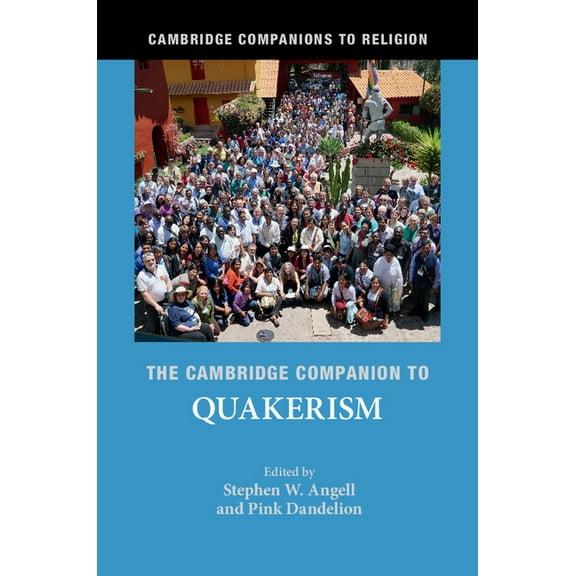 Cambridge Companions to Religion The Cambridge Companion to Quakerism, (Hardcover)