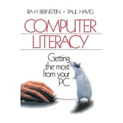 Computer Literacy: Getting the Most from Your PC, (Hardcover)