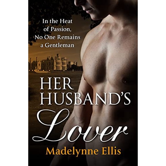 Pre-Owned HER HUSBAND’S LOVER: A scandalous regency romance novel perfect for fans of Bridgerton Paperback