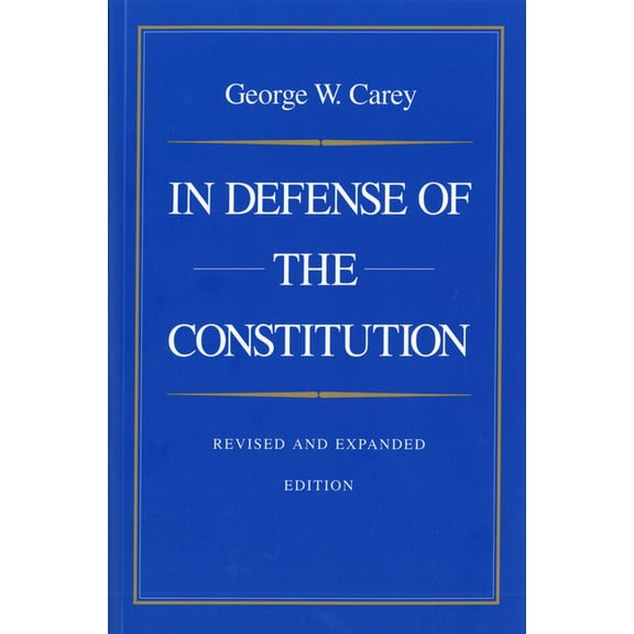 IN DEFENSE OF THE CONSTITUTION (Paperback)