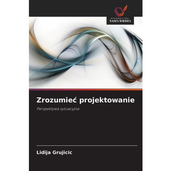 Zrozumiec projektowanie, (Paperback)