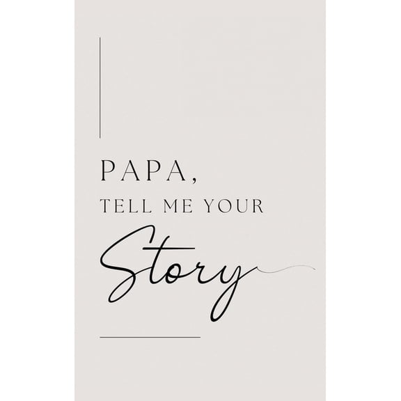 Papa, tell me your story, (Hardcover)