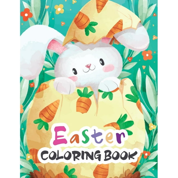 Download Easter Coloring Book Kids Easter Eggs Coloring Book Easter Coloring Books For Toddlers Paperback Walmart Com Walmart Com