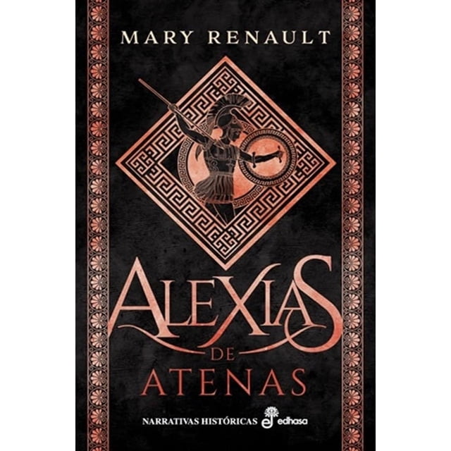 Libro Alexias De Atenas Tapa Blanda, Autor Mary Renault, Editorial Edhasa