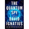 thumbnail image 2 of The Quantum Spy: A Thriller, (Hardcover), 2 of 2