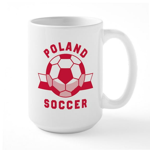 CafePress - Poland Soccer Mugs - 15 oz Ceramic Large White Novelty Mug