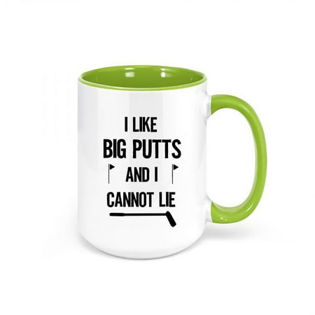 

Golf Coffee Cup I Like Big Putts And I Cannot Lie Gift For Golfer Golfing Mug Big Putts Father s Day Gift Golfing Coffee Cup Golfer GREEN