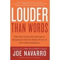 thumbnail image 1 of Pre-Owned Louder Than Words: Take Your Career from Average to Exceptional with the Hidden Power of Nonverbal Intelligence (Paperback) 0062015044 9780062015044, 1 of 1