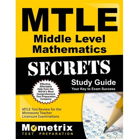 Mtle Middle Level Mathematics Secrets Study Guide : Mtle Test Review for the Minnesota Teacher Licensure Examinations (Paperback)