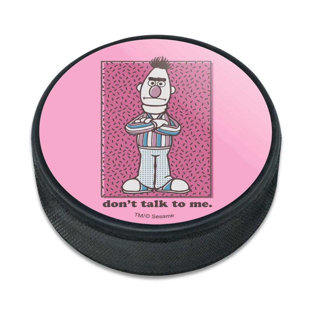 Sesame Street Bert Don't Talk to Me Ice Hockey Puck