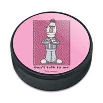 Sesame Street Bert Don't Talk to Me Ice Hockey Puck