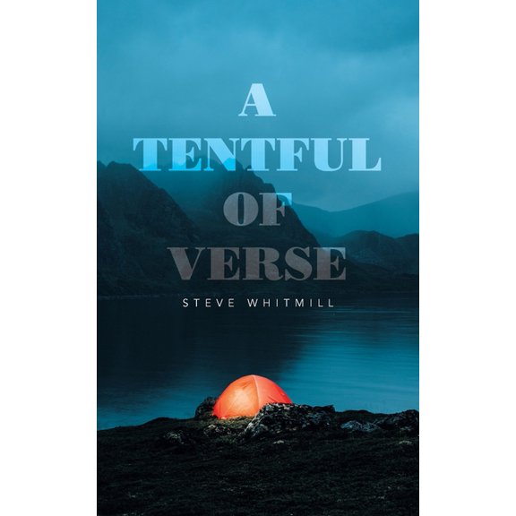 A Tentful of Verse, (Paperback)