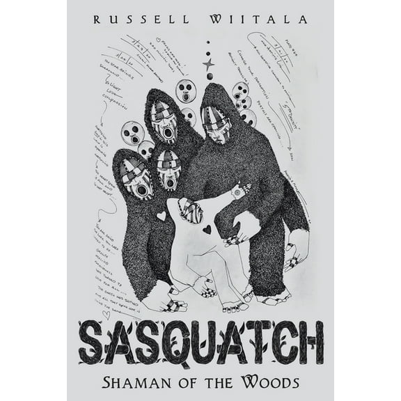 Sasquatch: Shaman of the Woods, (Paperback)