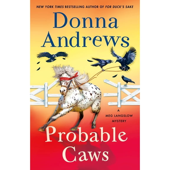 Meg Langslow Mysteries Probable Caws: A Meg Langslow Mystery, Book 39, (Hardcover)