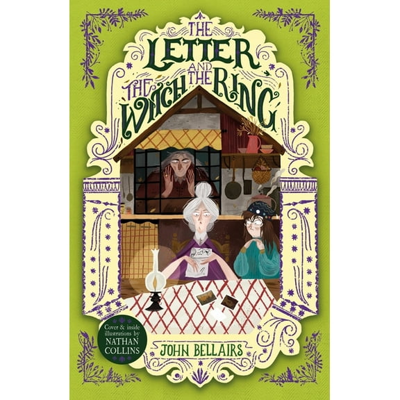 House with a Clock in Its Walls The Letter, the Witch and the Ring: Volume 3, Book 3, (Paperback)