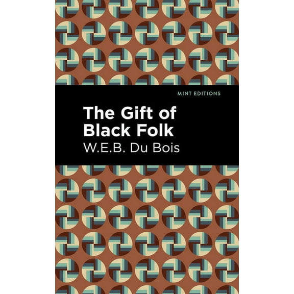 Black Narratives The Gift of Black Folk, (Paperback)