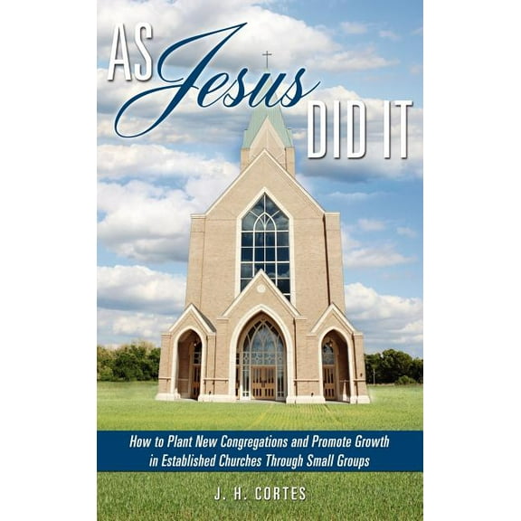 As Jesus Did It, (Hardcover)