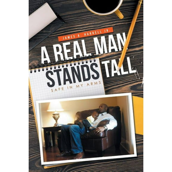 A Real Man Stands Tall (Paperback)