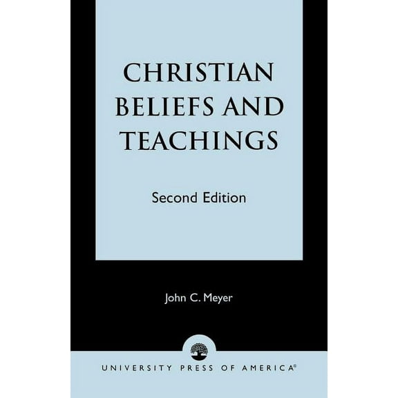 Christian Beliefs and Teachings, (Paperback)