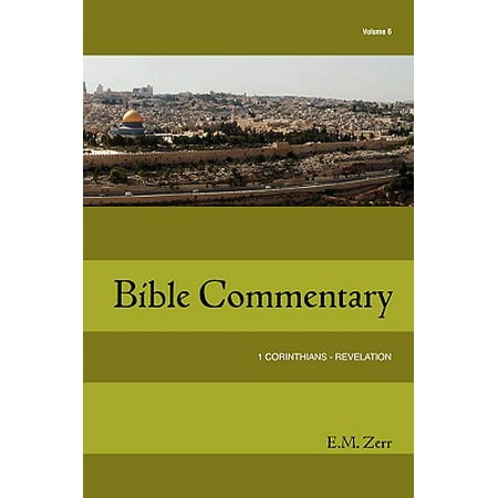 Zerr Bible Commentary Vol. 6 1 Corinthians -